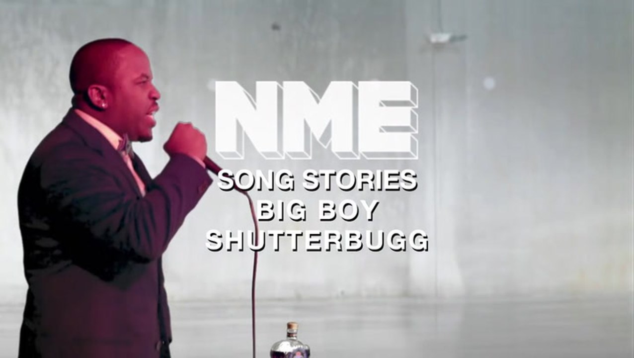 Song Stories: Big Boy – ‘Shutterbugg’