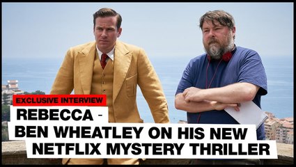 Ben Wheatley on his new Netflix mystery thriller 'Rebecca'