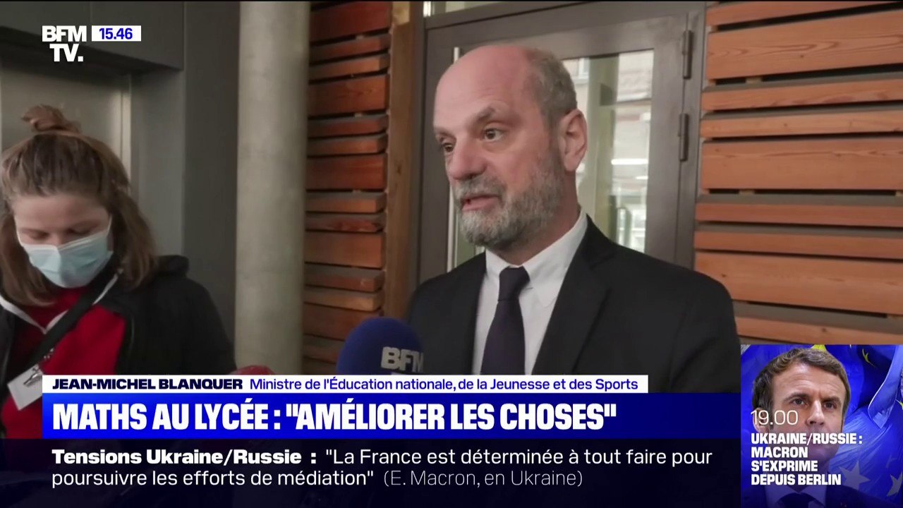 Jean Michel Blanquer Sur Les Maths Aux Lyc es Ce N est Pas Du Tout Un 