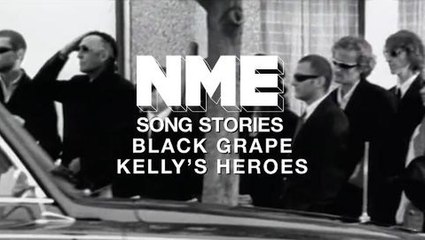 Black Grape, 'Kelly's Heroes' - NME Song Stories