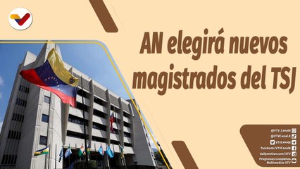 Café en la Mañana | AN elegirá nuevos magistrados del TSJ