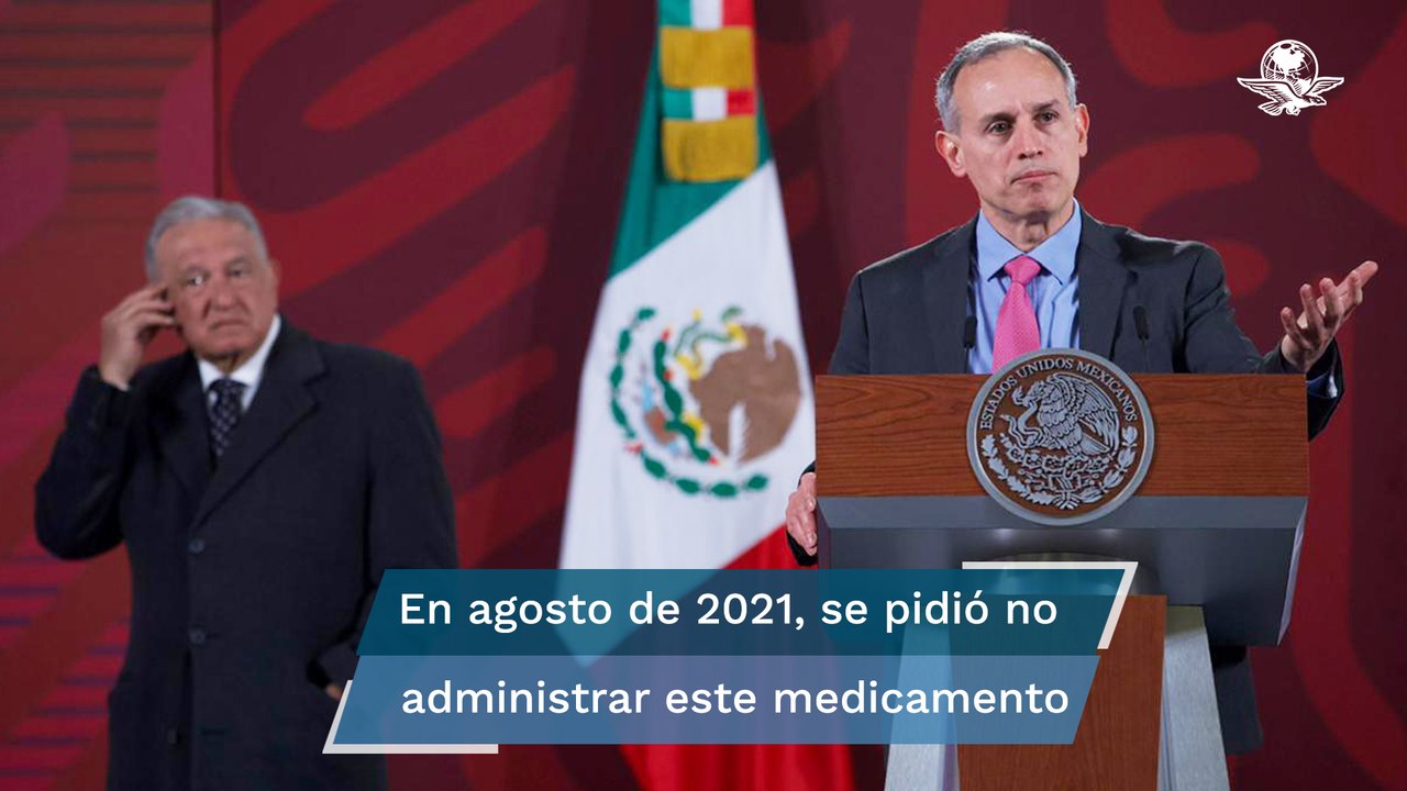 “No hubo ningún experimento”, dice Gatell sobre la entrega de ivermectina a pacientes Covid en CDMX