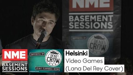 Helsinki Cover Lana Del Rey's Video Games -  NME Basement Session