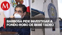 Bebé hallado en Puebla sigue investigándose; habría más pruebas: Barbosa