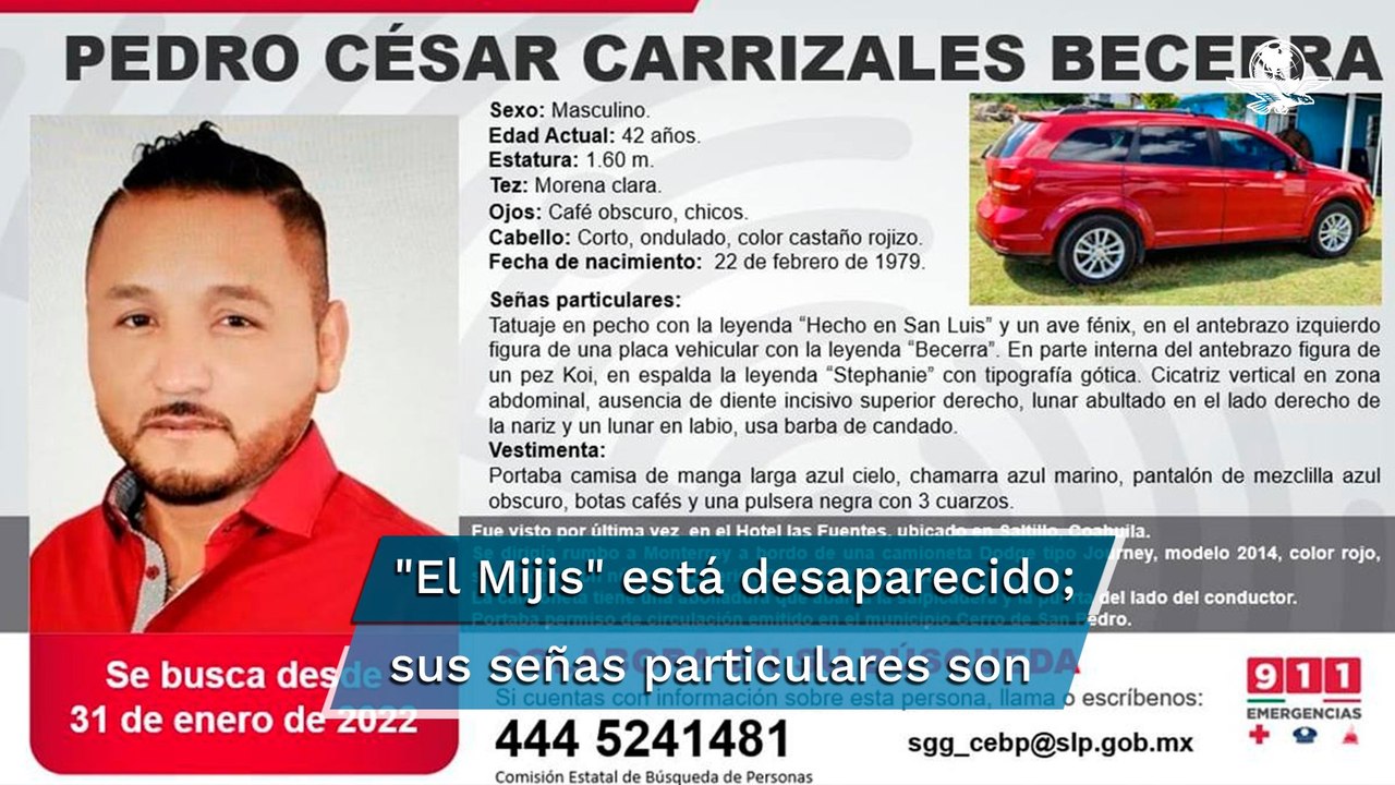 Difunden ficha de búsqueda por reporte de desaparición de Pedro Carrizales “El Mijis"