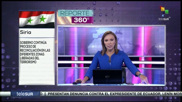 Gobierno de Siria continúa proceso de reconciliación en las zonas liberadas