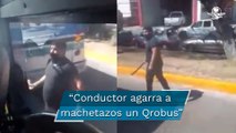 Con machete en mano, sujeto agrede a operador de transporte público en Querétaro