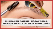 Dikomentari Bentuk Alis Kanan dan Kiri Nggak Sama, Hasil Makeup Wanita Ini Malah Bikin Tepuk Jidat