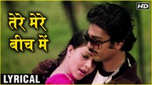 Tere Mere Beech Mein - Hindi Lyrics | ???? ???? ??? ??? | Ek Duuje Ke Liye | Lata Mangeshkar Hits
