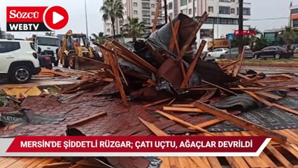 Mersin'de şiddetli rüzgar
