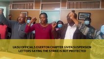 UASU Officials Egerton chapter given suspension letters saying the strike is not protected