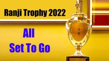 Ranji Trophy 2022: Teams, Groups, Schedule | OneIndia Tamil
