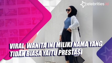 Viral, Wanita Ini Miliki Nama yang Tidak Biasa yaitu Prestasi