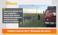 AWANI Ringkas: Perbincangan MH17, kerajaan campuran Thailand & Nicol kongsi masa depan