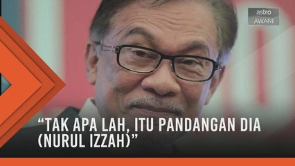 Kenyataan Izzah bukan kepada Tun Mahathir semata-mata - Anwar