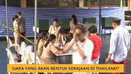 Pilihan Raya Thailand: Siapa yang akan bentuk kerajaan di Thailand