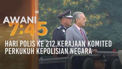 Hari Polis Ke 212,kerajaan komited perkukuh kepolisian negara