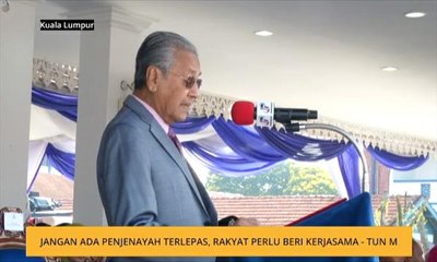Jangan ada penjenayah terlepas, rakyat perlu beri kerjasama - Tun M
