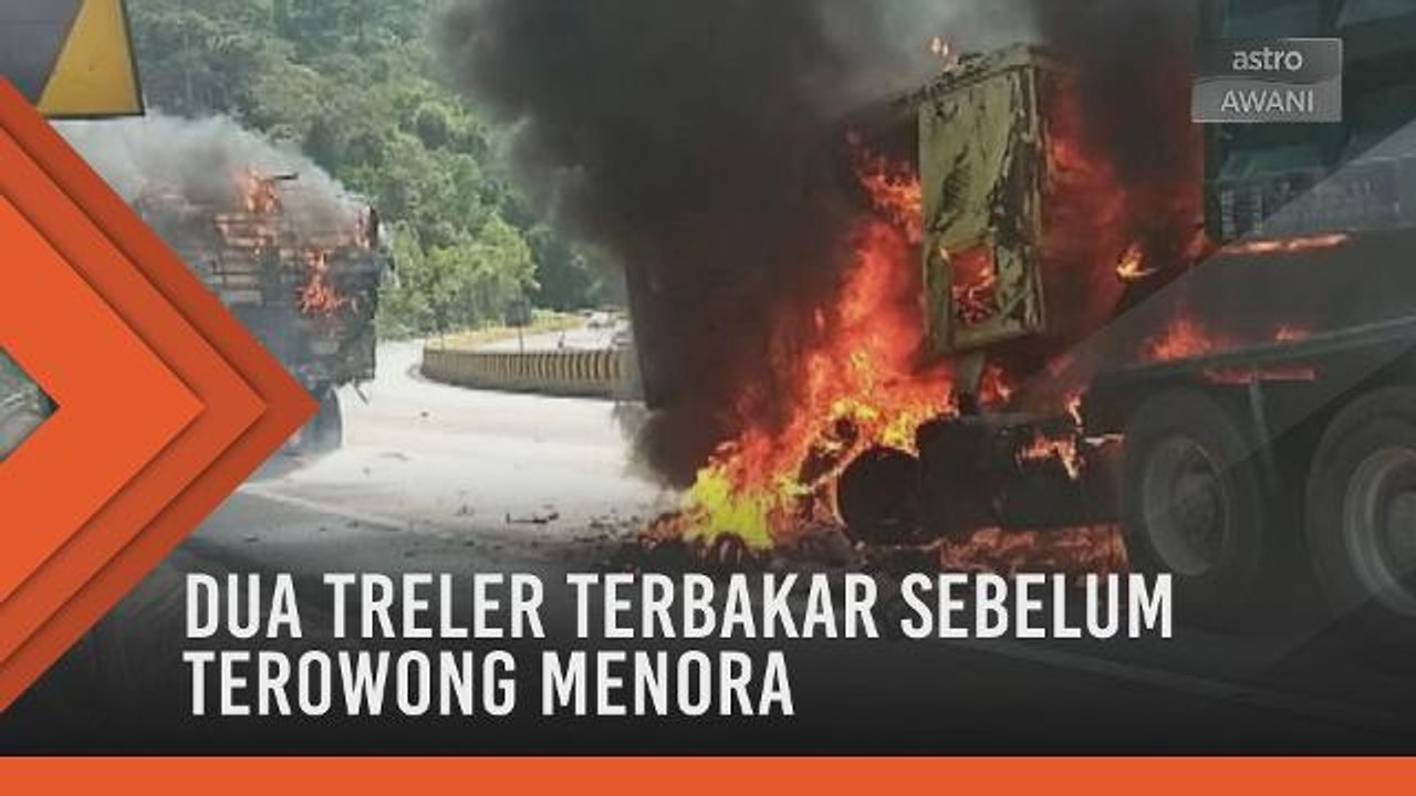 Lebuhraya sesak, dua treler terbakar sebelum Terowong Menora
