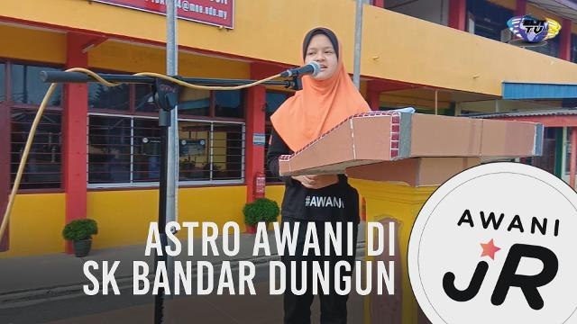 #AWANIJr: Astro AWANI di SK Bandar Dungun
