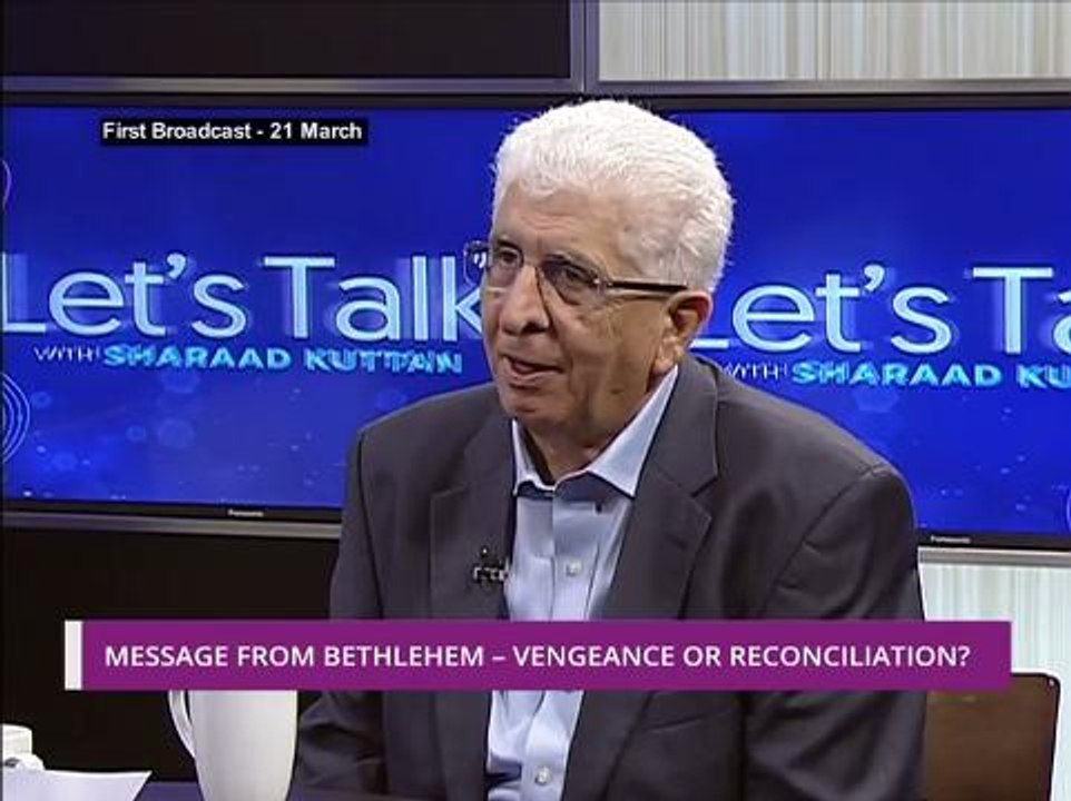 Let's Talk: Message from Bethlehem - Vengeance or Reconciliation?