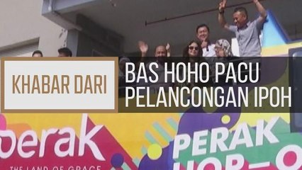 Khabar Dari Perak: Bas HOHO pacu pelancongan Ipoh