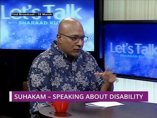 Let's Talk: Suhakam - Speaking About Disability