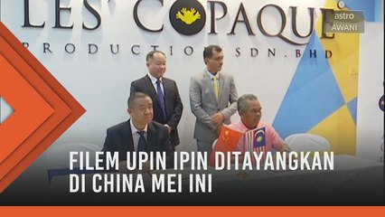 Filem Upin Ipin ditayangkan di China Mei ini