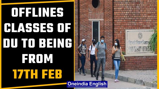 Delhi University to reopen from February 17th for offline classes | Oneindia News