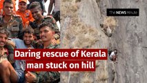 Kerala trekker stranded on cliff rescued after 40 hours