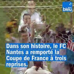 Coupe de France : retour sur les trophées remportés par le FC Nantes
