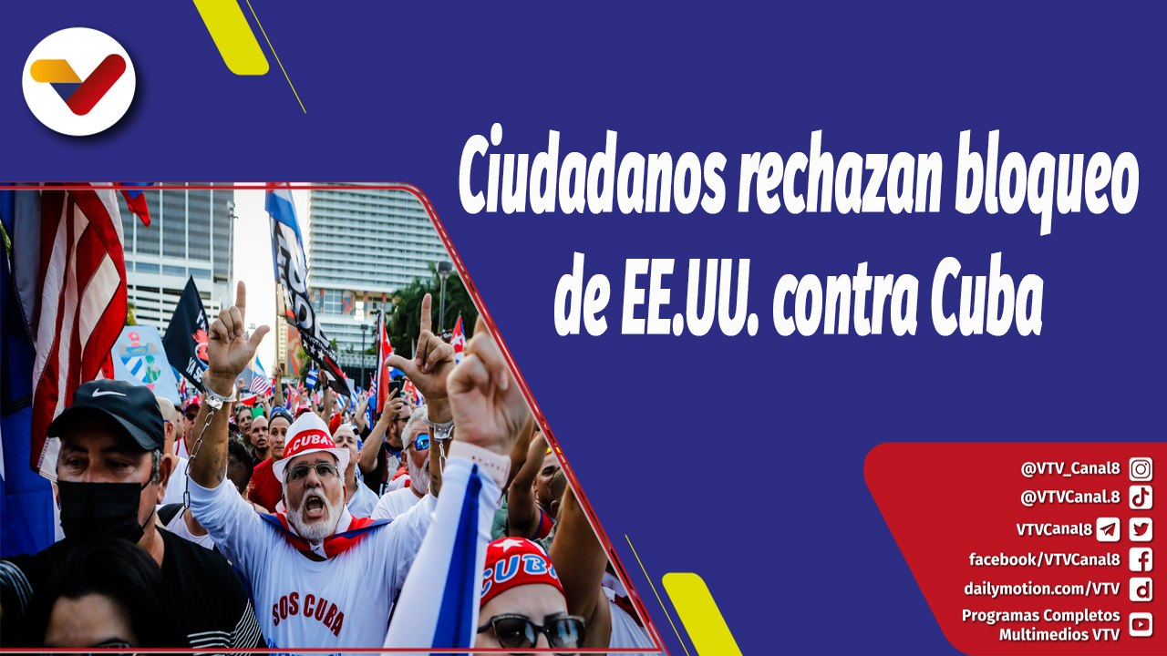 La Hojilla | Ciudadanos del mundo rechazan bloqueo de EE.UU. contra Cuba