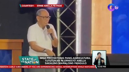 Mga proyektong pang-agrikultura, tututukan ni Ernesto Abella sakaling manalong pangulo | SONA