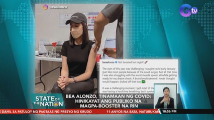 Bea Alonzo, tinamaan ng COVID hinikayat ang publiko na magpa-booster na rin | SONA