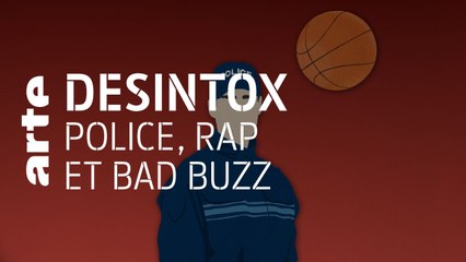 Police, rap et bad buzz | Désintox | ARTE