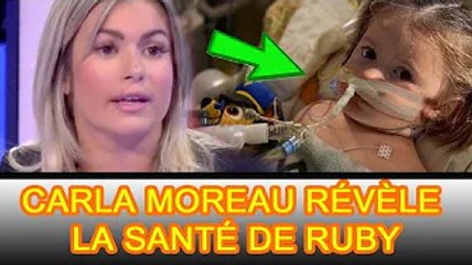 Carla Moreau : Ruby se fait soigner, c'est trop douloureux et difficile !