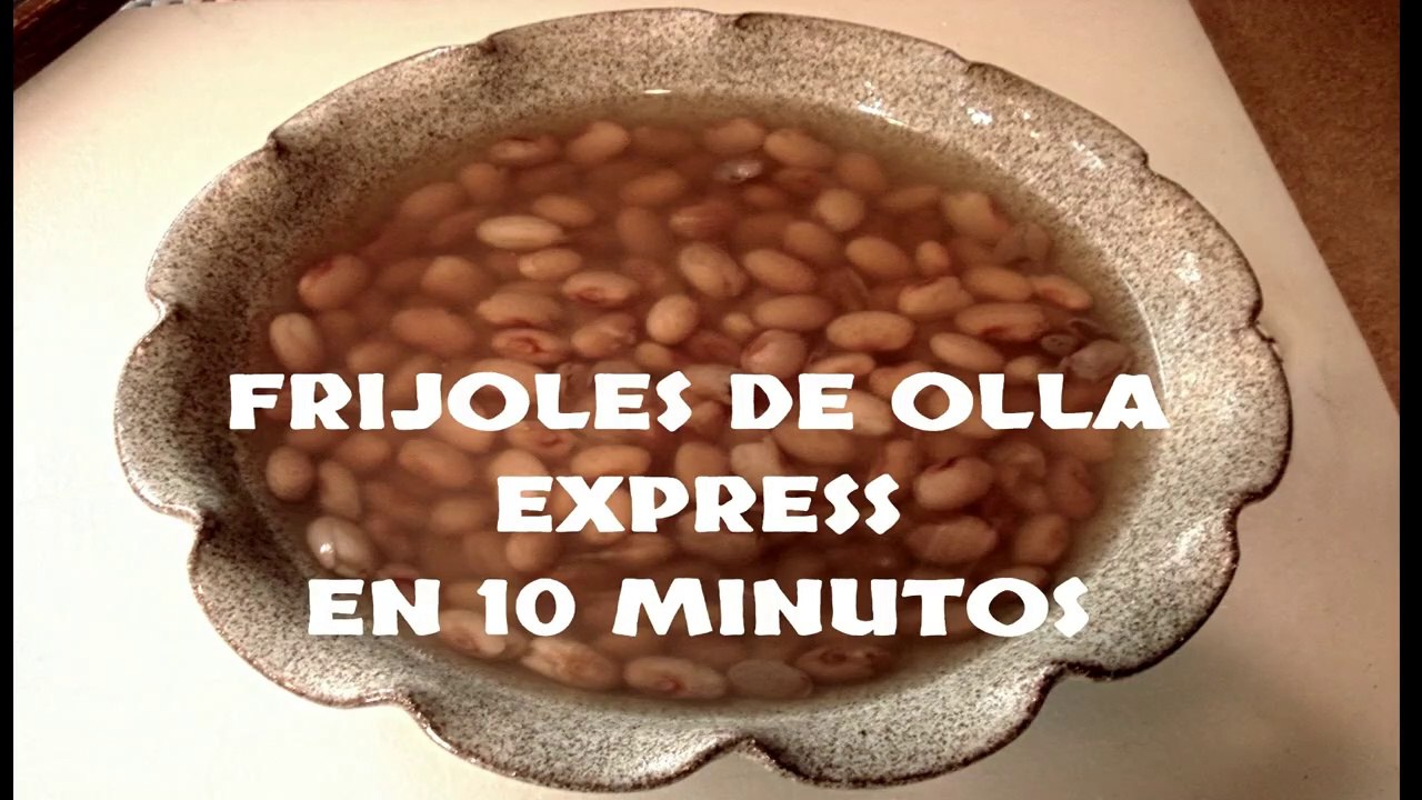 FRIJOLES EN OLLA EXPRESS EN 10 MINUTOS _ FAST SOUP BEANS _