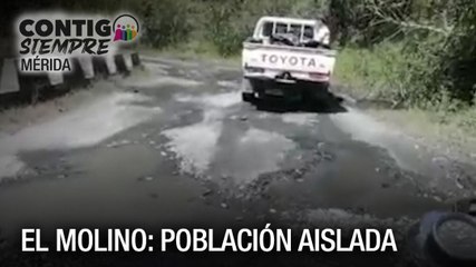 El Molino: población aislada - Contigo Siempre