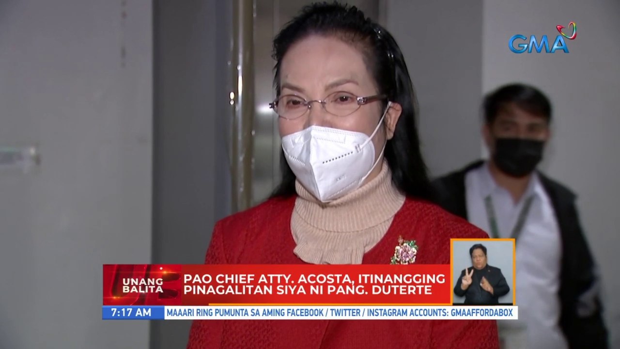 PAO Chief Atty. Acosta, itinangging pinagalitan siya ni Pangulong Duterte | UB