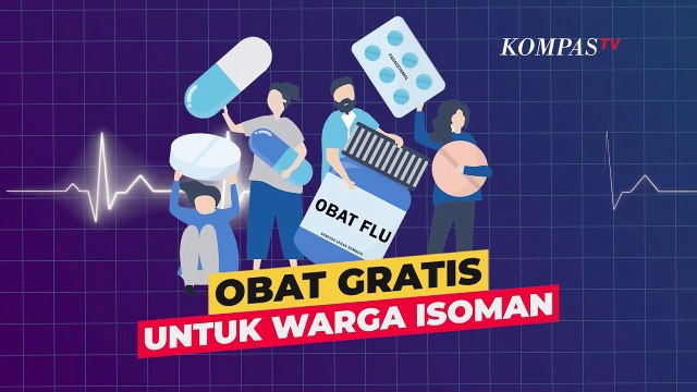Isolasi Mandiri? Begini Caranya Mendapatkan Obat Gratis dan Diantar ke Rumah!