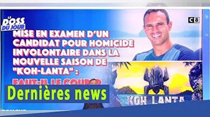 François (Koh-Lanta 2022) mise en examen pour homicide involontaire – révélation dans TPMP