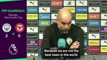Guardiola responds to Man City 'best in the world' talk