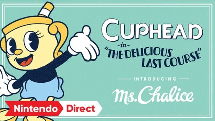 Cuphead - The Delicious Last Course