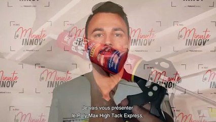 La Minute Innov' - Zoom sur Poly Max High Tack Express, la colle à accroche directe de Griffon