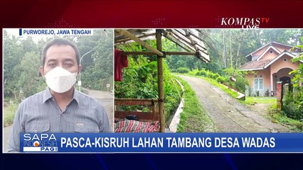 Keadaan Desa Wadas Pasca Kericuhan, Desa Kembali Tenang