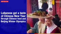 Lebanese get a taste of  Chinese food and Beijing Winter Olympics | The Nation Thailand