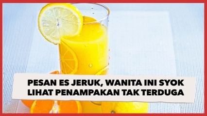 Pesan Es Jeruk di Warung Makan, Wanita Ini Langsung Syok gara-gara Lihat Penampakan Tak Terduga