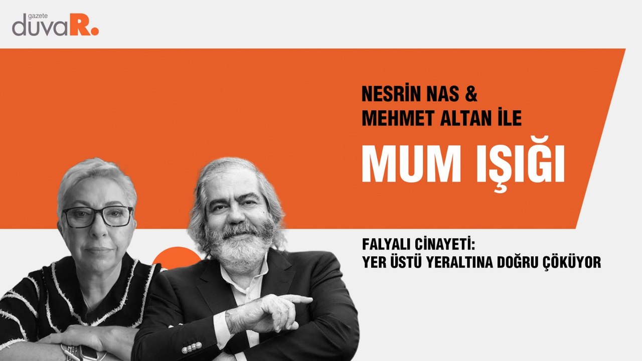 Mum Işığı… Falyalı cinayeti: Yer üstü yeraltına doğru çöküyor