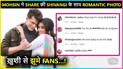 Mohsin Shared Pic With Shivangi, Fans Gets Super Excited