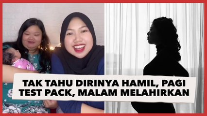 Kisah Ibu yang Tak Tahu Dirinya Hamil, Pagi Test Pack, Malam Melahirkan, Begini Cerita Detailnya